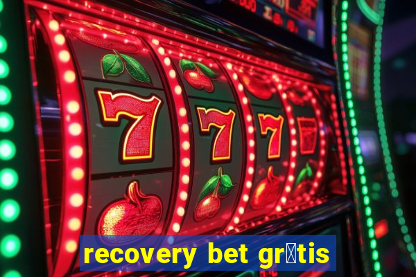 recovery bet gr谩tis