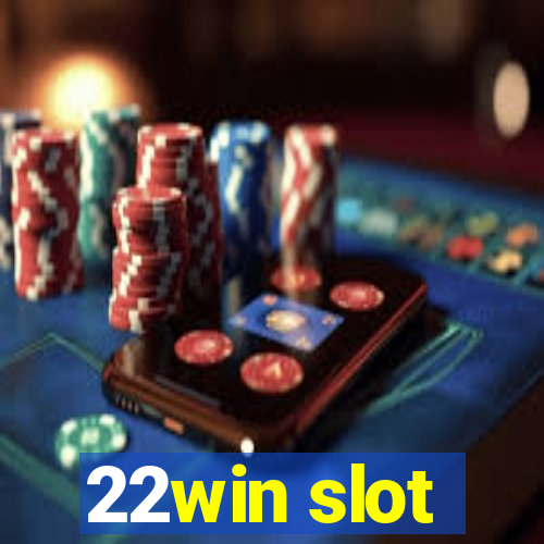 22win slot