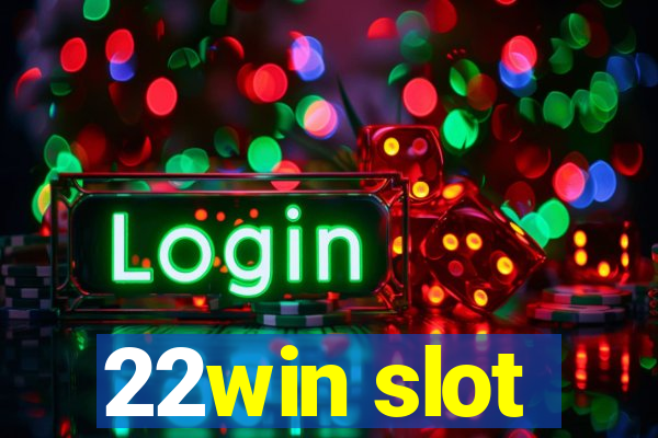 22win slot