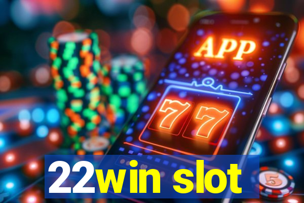 22win slot