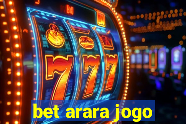 bet arara jogo