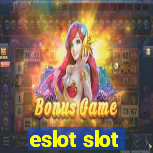 eslot slot