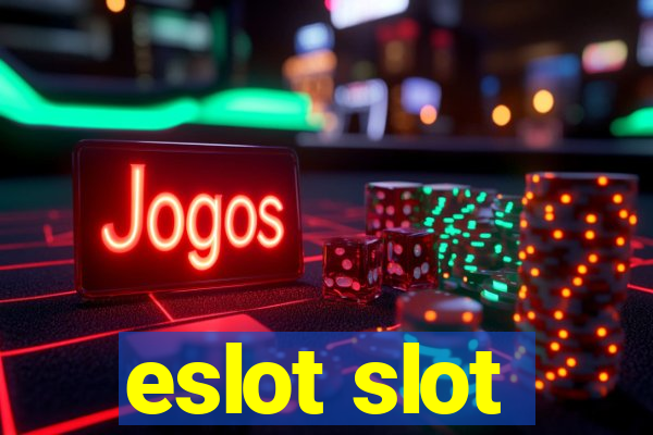 eslot slot