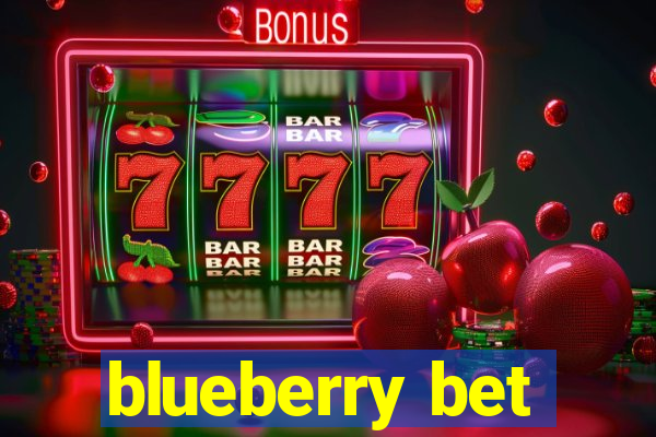 blueberry bet