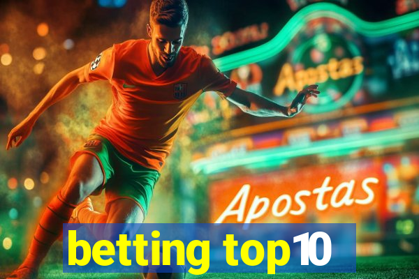 betting top10