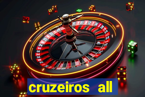 cruzeiros all inclusive 2024 saindo de santos