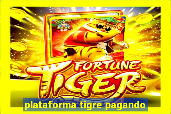 plataforma tigre pagando