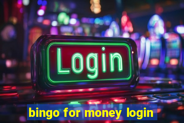 bingo for money login