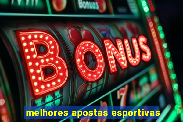 melhores apostas esportivas