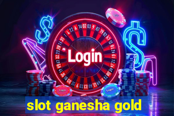 slot ganesha gold