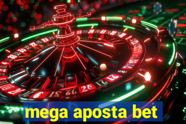 mega aposta bet