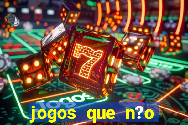 jogos que n?o precisa de depósito