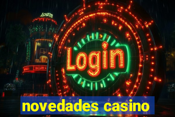 novedades casino