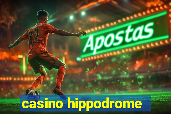 casino hippodrome