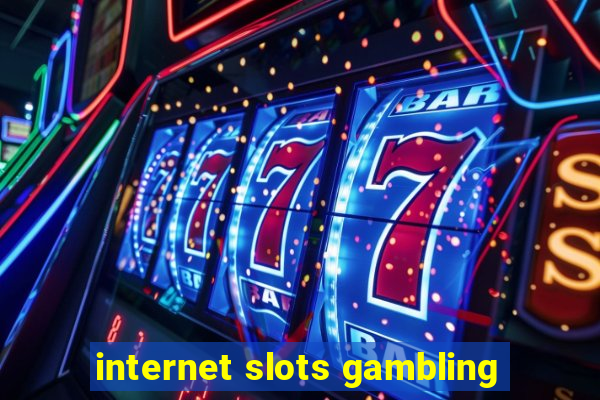 internet slots gambling