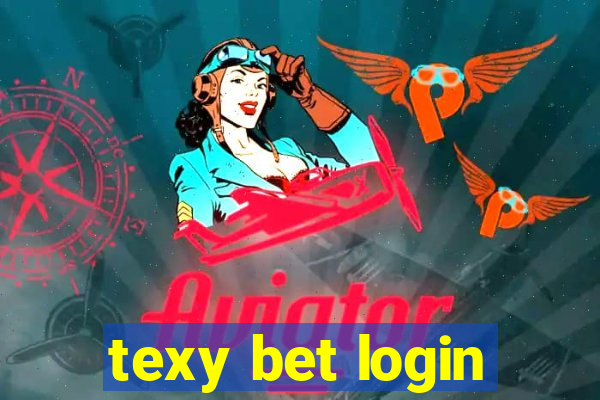 texy bet login