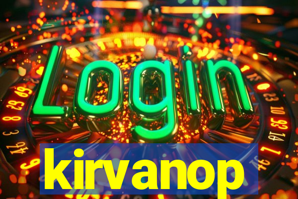 kirvanop