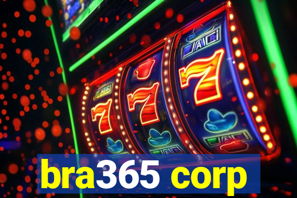 bra365 corp