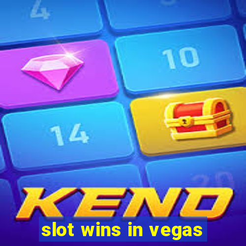 slot wins in vegas