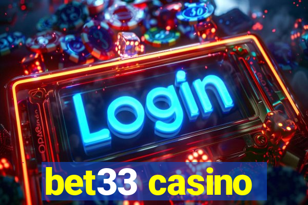 bet33 casino