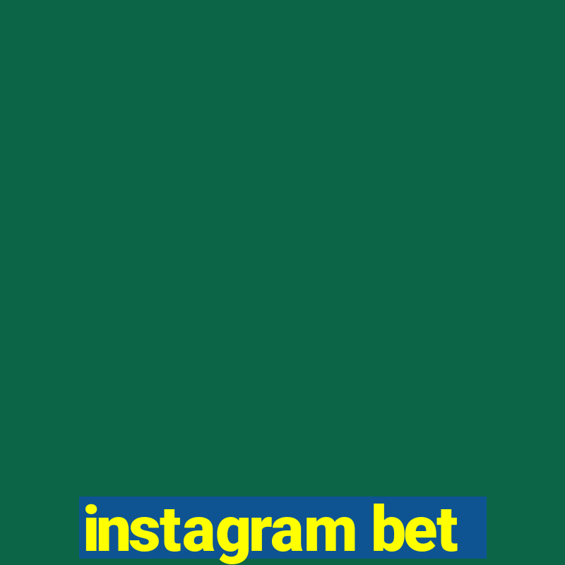 instagram bet