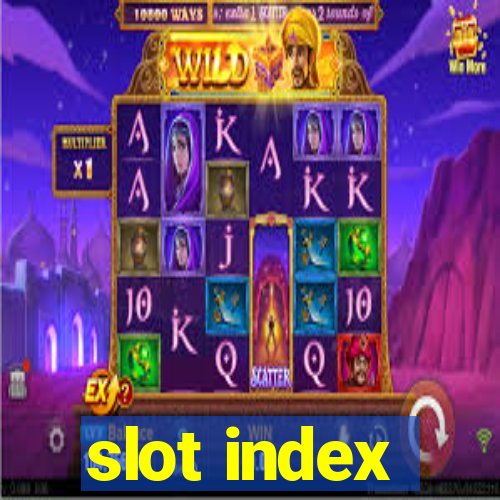 slot index