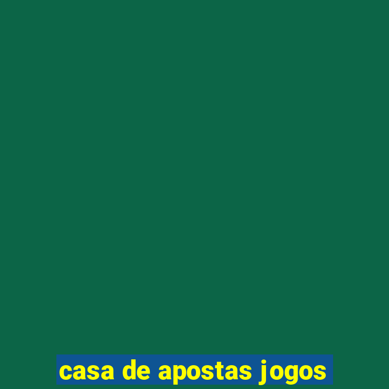 casa de apostas jogos