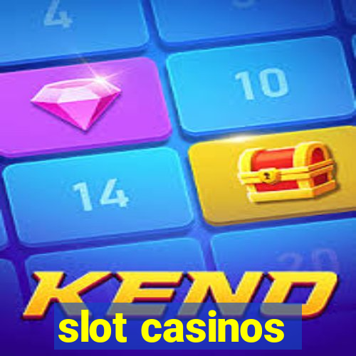 slot casinos