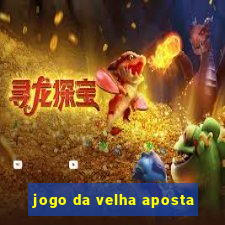 jogo da velha aposta