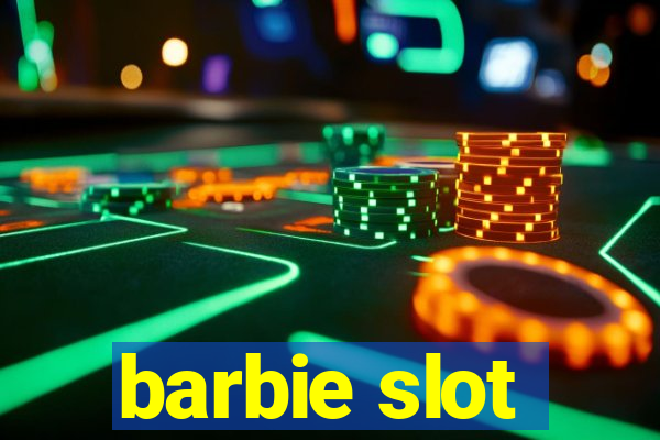 barbie slot