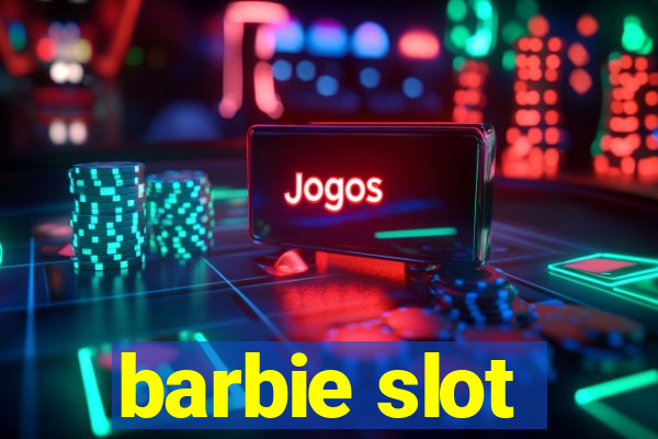 barbie slot