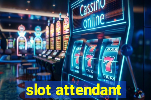 slot attendant