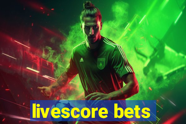 livescore bets