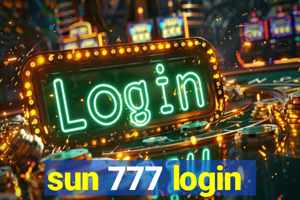 sun 777 login