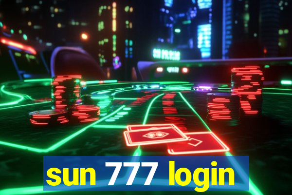 sun 777 login