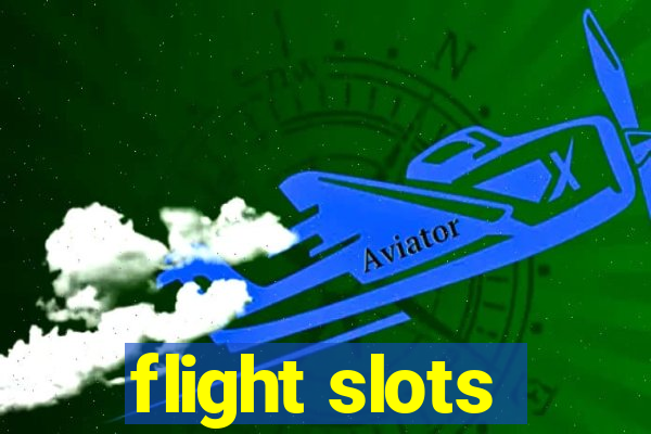 flight slots