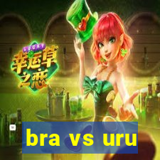 bra vs uru