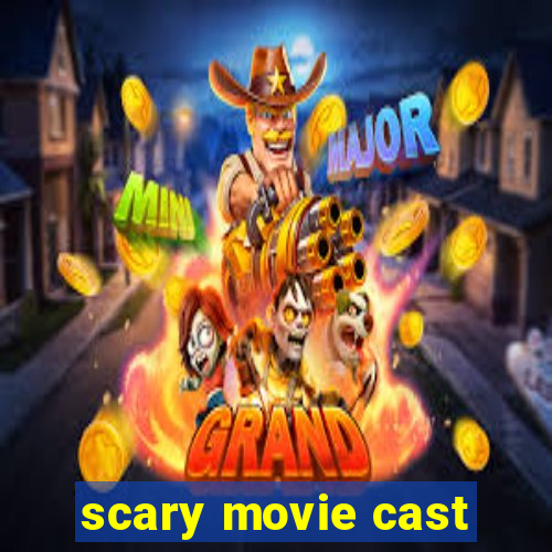 scary movie cast