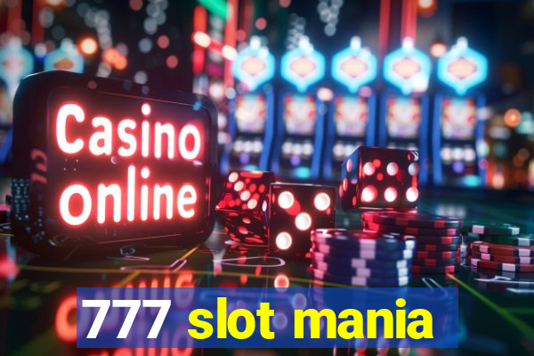 777 slot mania