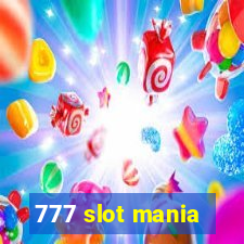 777 slot mania