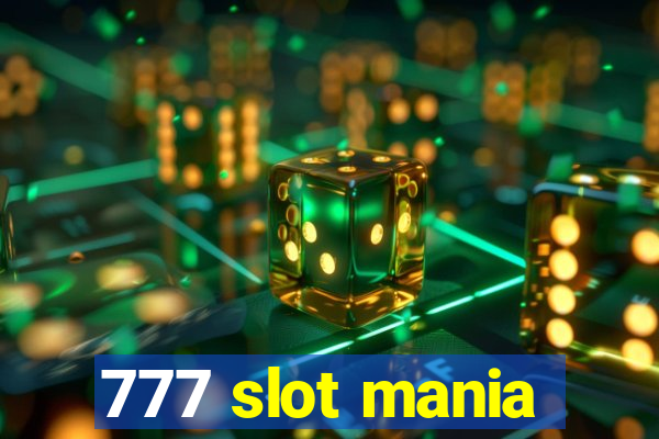 777 slot mania