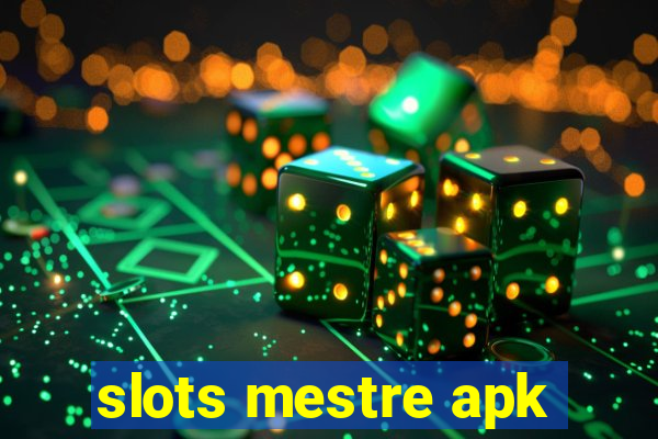 slots mestre apk