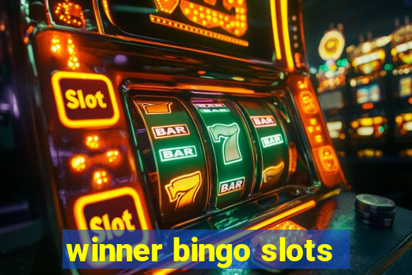 winner bingo slots