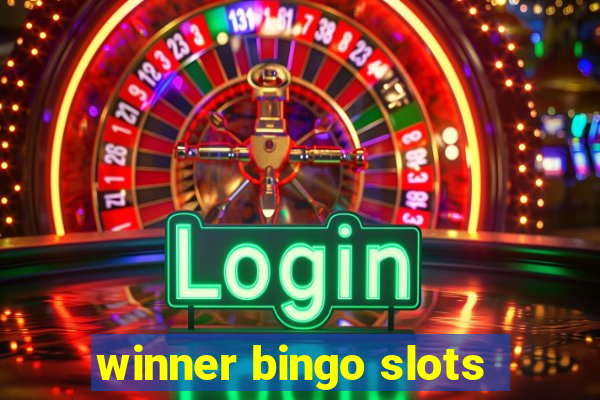 winner bingo slots