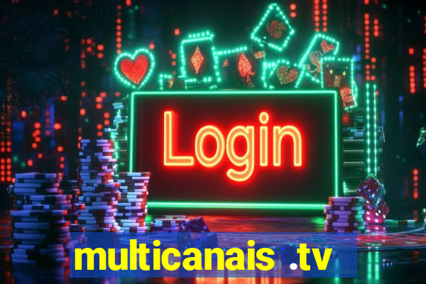 multicanais .tv