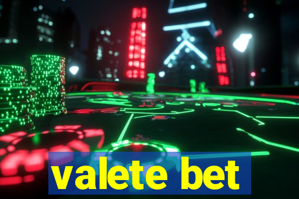 valete bet