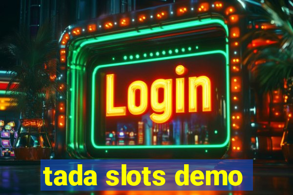 tada slots demo