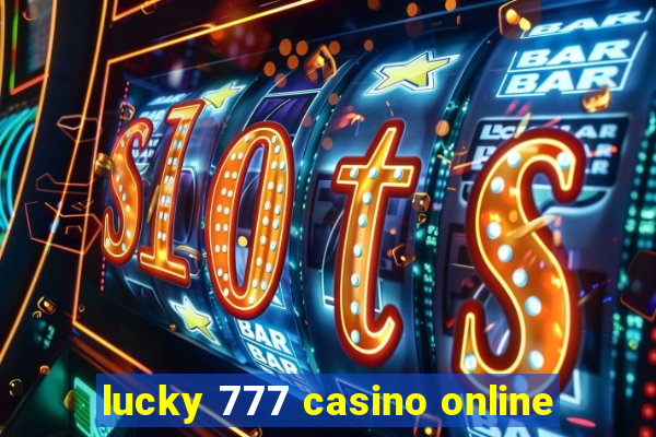 lucky 777 casino online