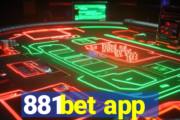 881bet app