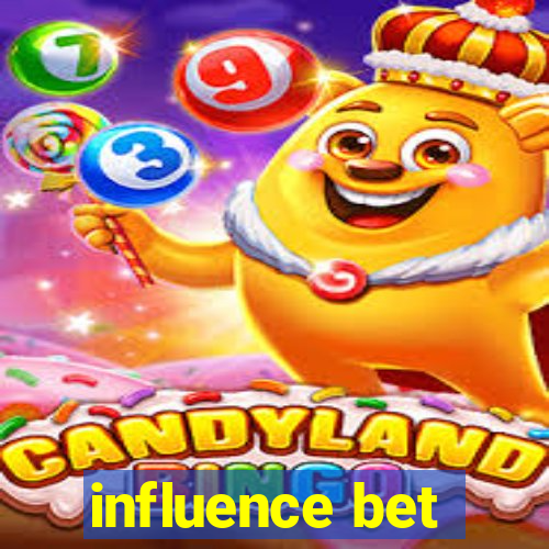 influence bet